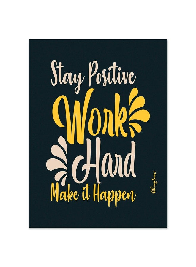 Bhai Please Stay Positive Work Hard Make it Happen Wooden Fridge Magnet (Pack of 1 pc) Size:4x3 inches- Funny, Motivational, Inspirational Quotes Gift and Decoration